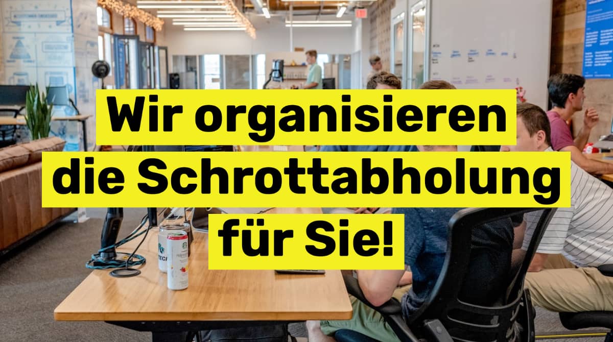 Organisation von Schrottankauf und Schrottabholung